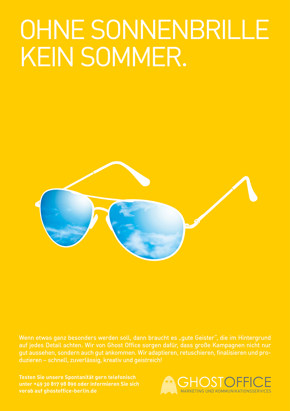 Ohne Sonnenbrille kein Sommer